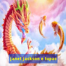 janet jackson e tupac