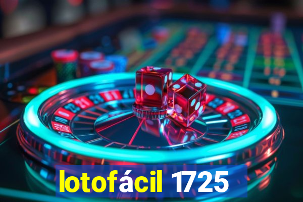 lotofácil 1725