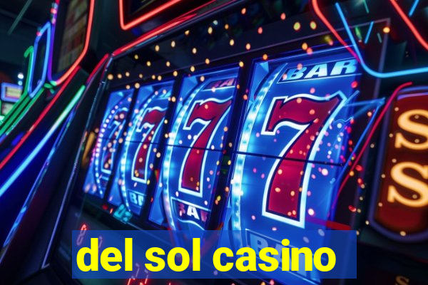 del sol casino