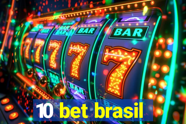 10 bet brasil