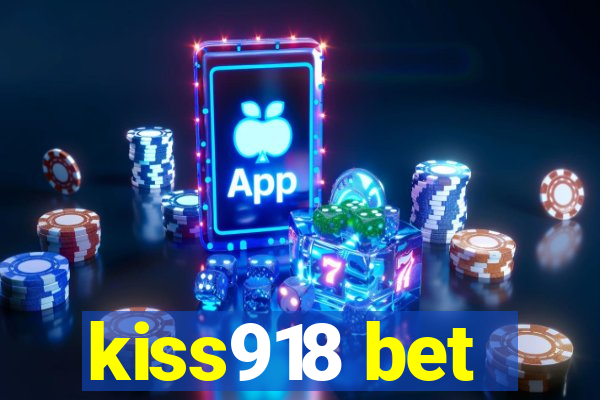 kiss918 bet