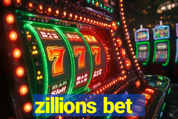 zillions bet