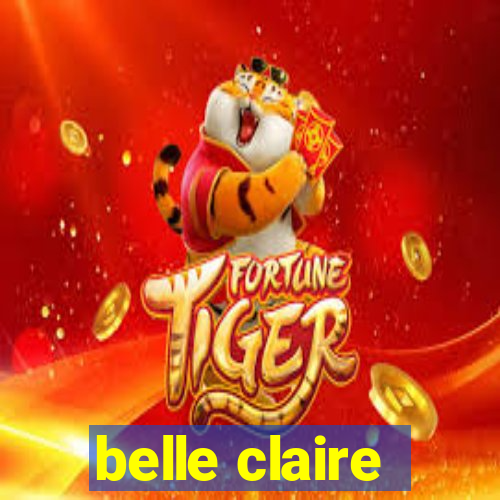 belle claire