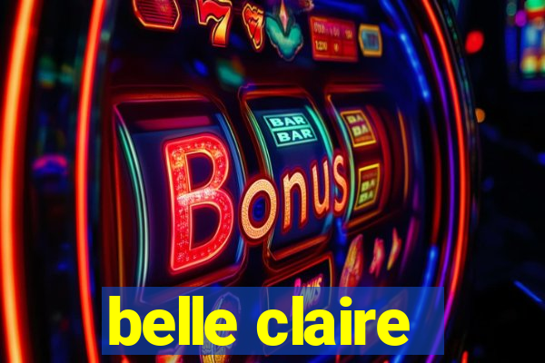 belle claire