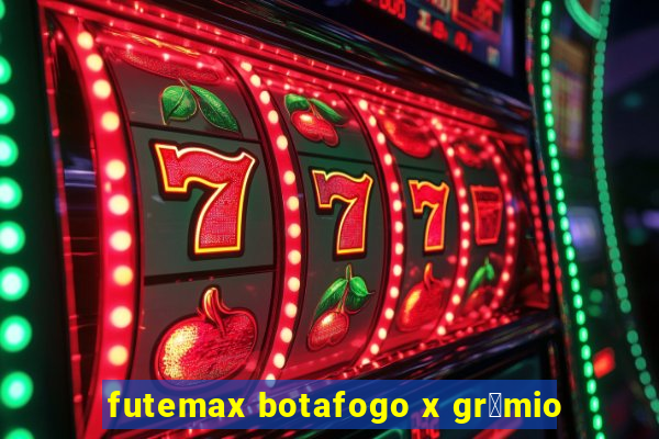 futemax botafogo x gr锚mio