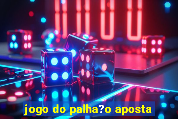 jogo do palha?o aposta