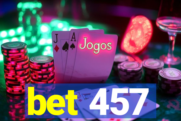 bet 457