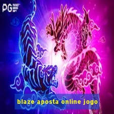 blaze aposta online jogo