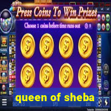 queen of sheba