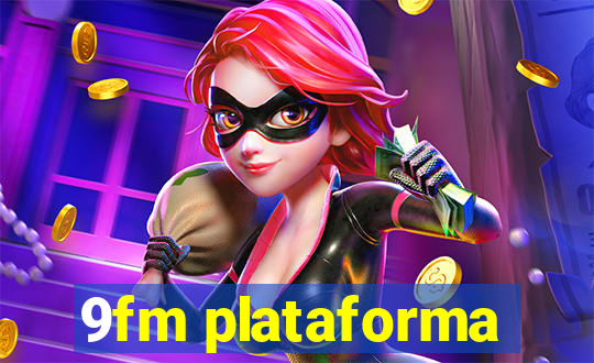 9fm plataforma