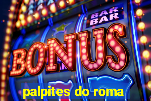 palpites do roma