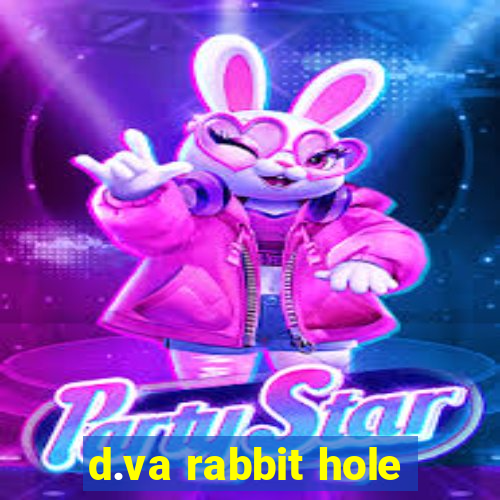 d.va rabbit hole