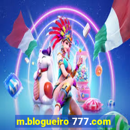 m.blogueiro 777.com