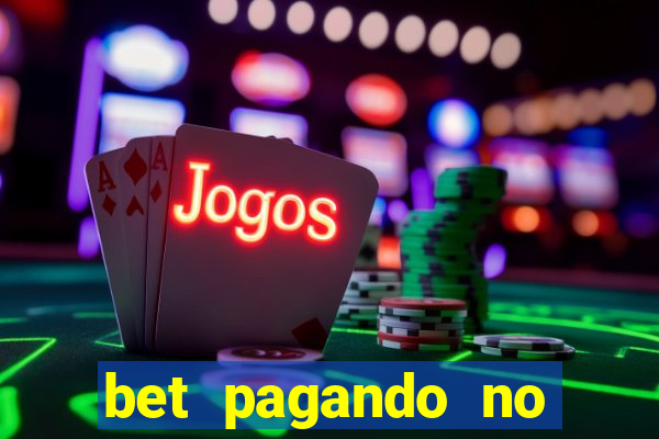 bet pagando no cadastro sem deposito