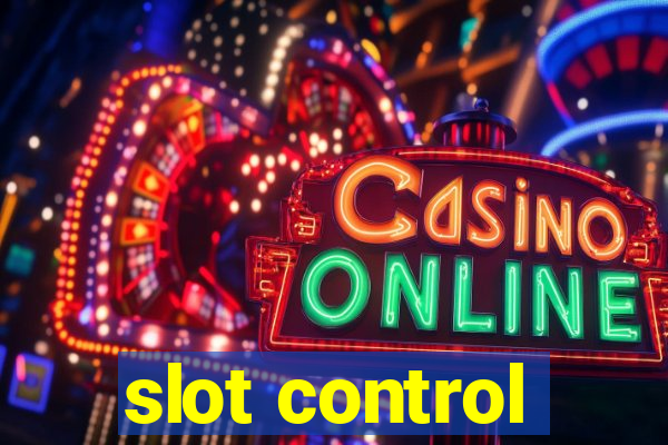 slot control