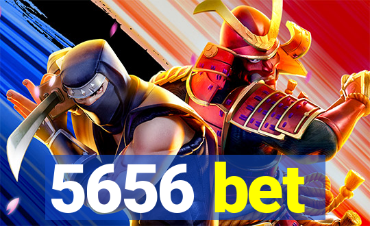 5656 bet