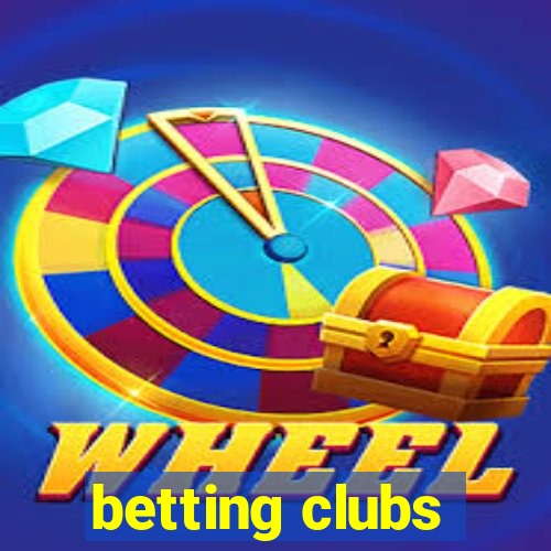 betting clubs