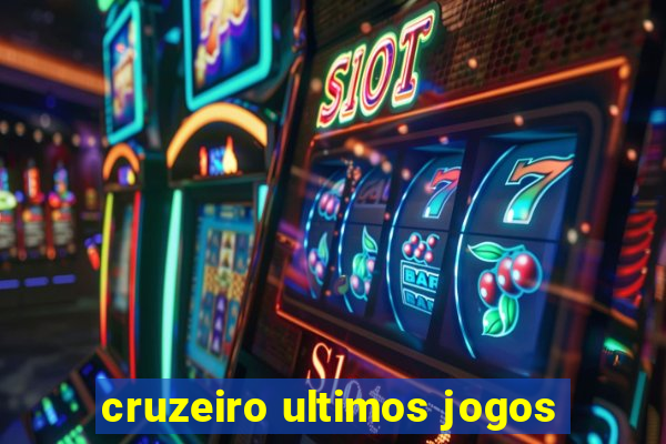 cruzeiro ultimos jogos