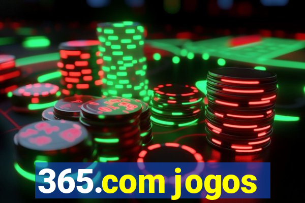 365.com jogos