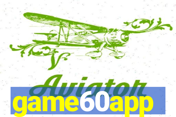 game60app