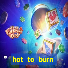 hot to burn extreme slot