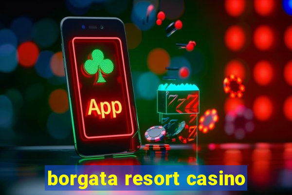 borgata resort casino