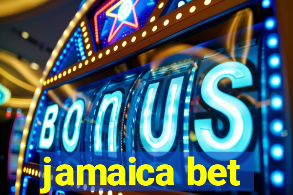 jamaica bet