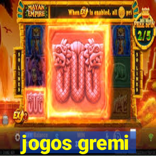 jogos gremi