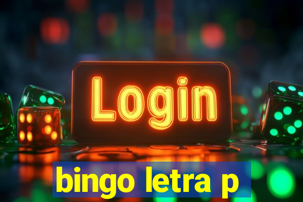 bingo letra p