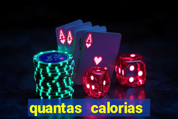 quantas calorias tem um xeque mate