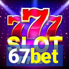 67bet