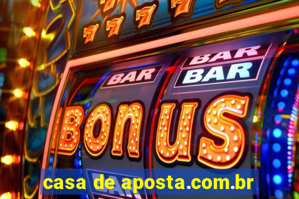 casa de aposta.com.br