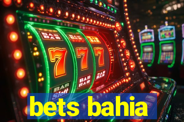 bets bahia