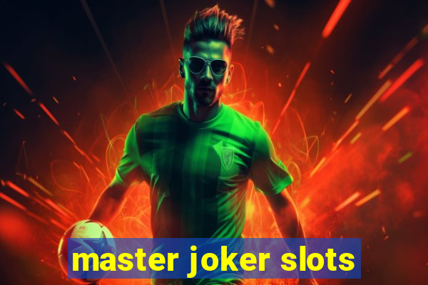 master joker slots