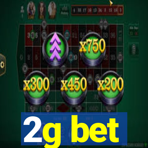 2g bet