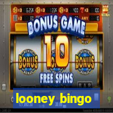 looney bingo