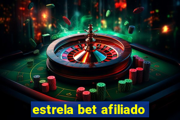 estrela bet afiliado