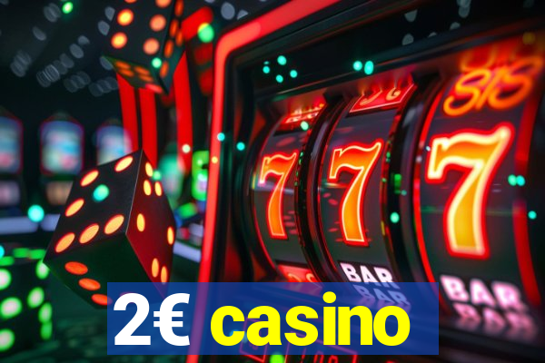 2€ casino