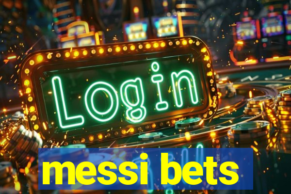 messi bets