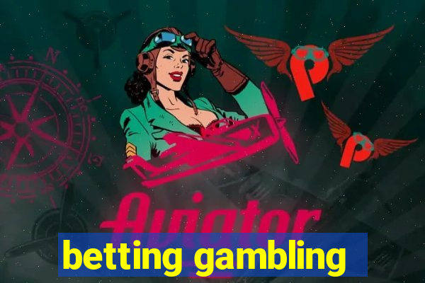 betting gambling