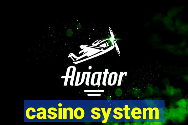 casino system