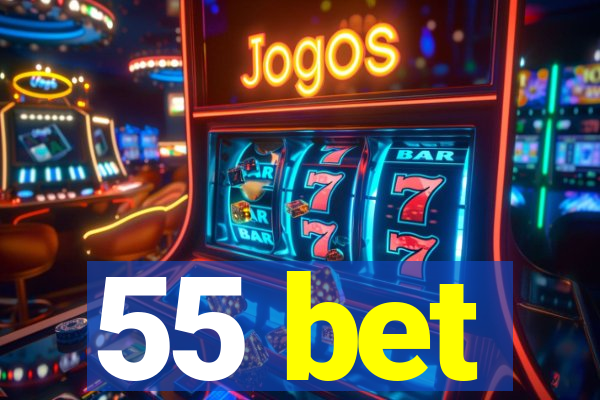 55 bet