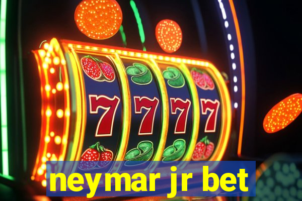 neymar jr bet