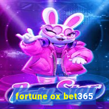 fortune ox bet365