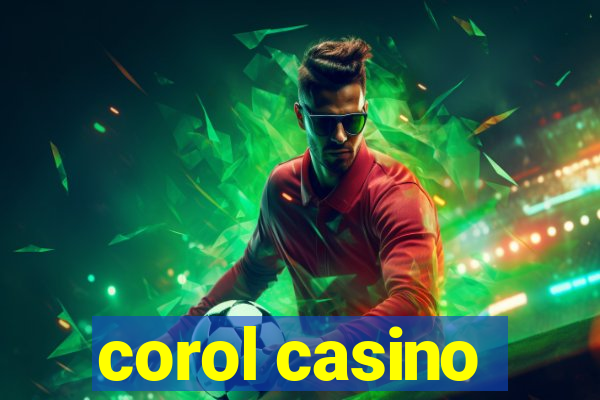 corol casino