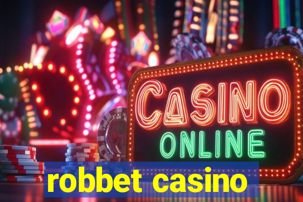 robbet casino