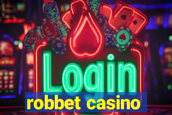 robbet casino