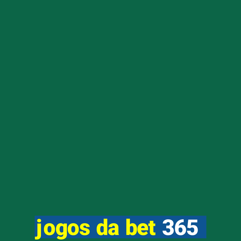 jogos da bet 365