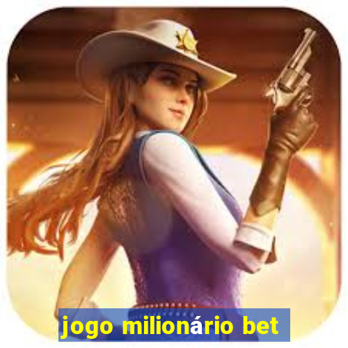 jogo milionário bet