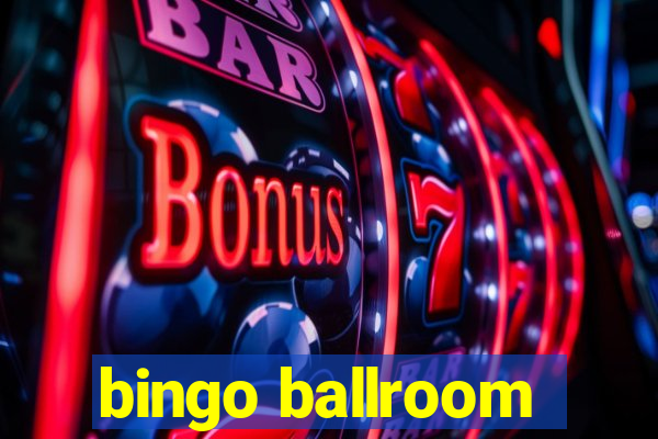 bingo ballroom